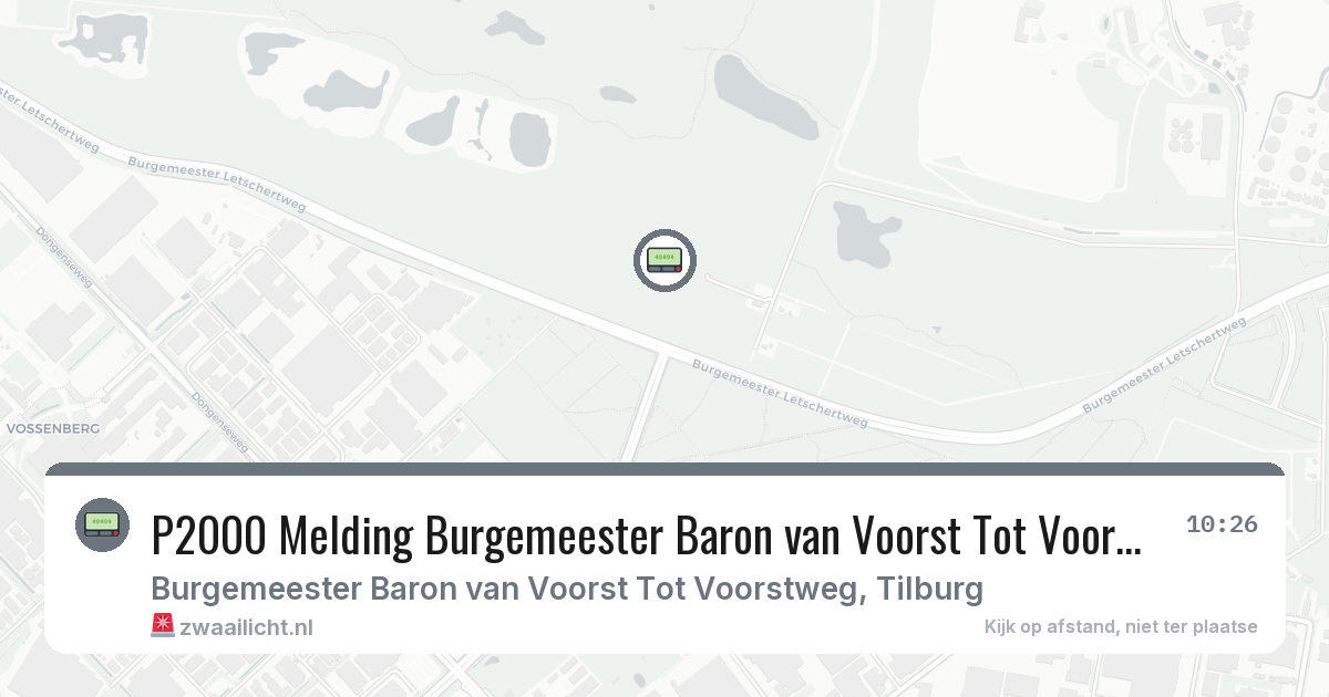 P2000 Melding Burgemeester Baron van Voorst Tot Voorstweg, Tilburg — 30 mrt 2026