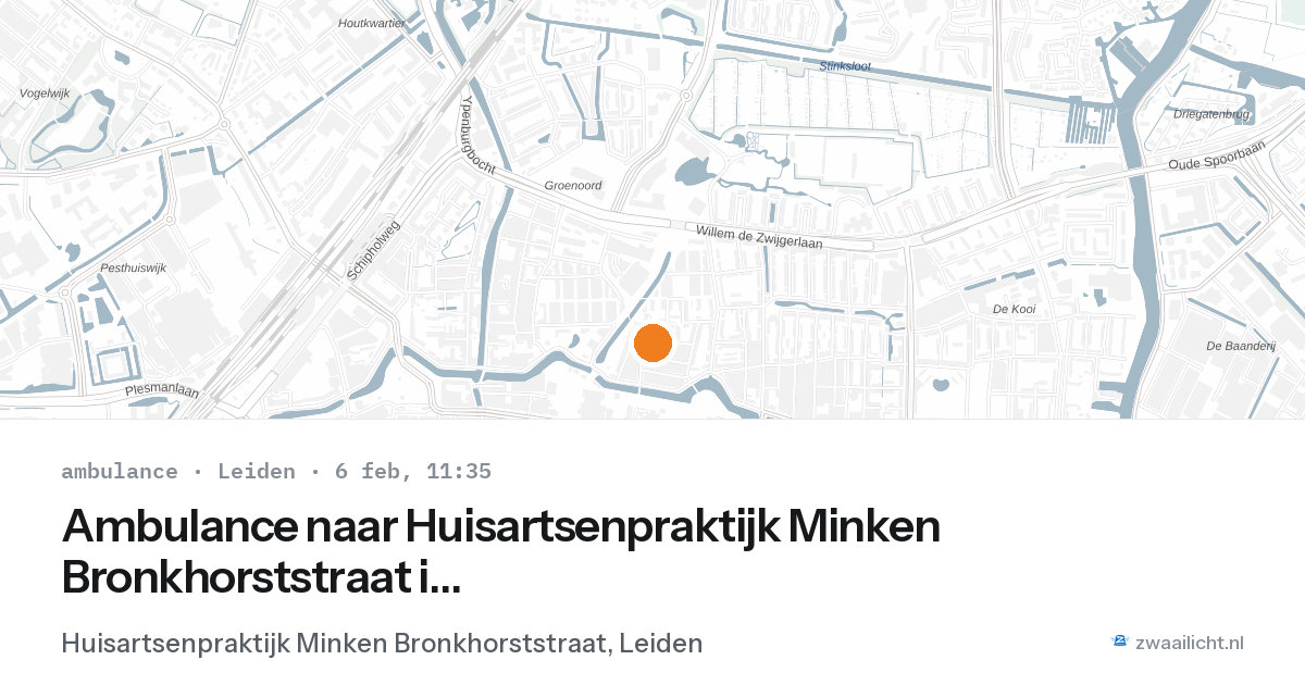 Ambulance naar Huisartsenpraktijk Minken Bronkhorststraat in Leiden — 6 feb 2026