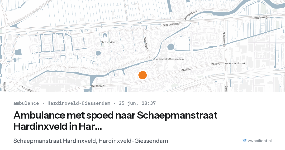 Ambulance met spoed naar Schaepmanstraat Hardinxveld in Hardinxveld-Giessendam — 25 jun 2026