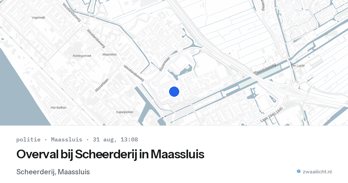 Overval bij Scheerderij in Maassluis — 31 aug 2026