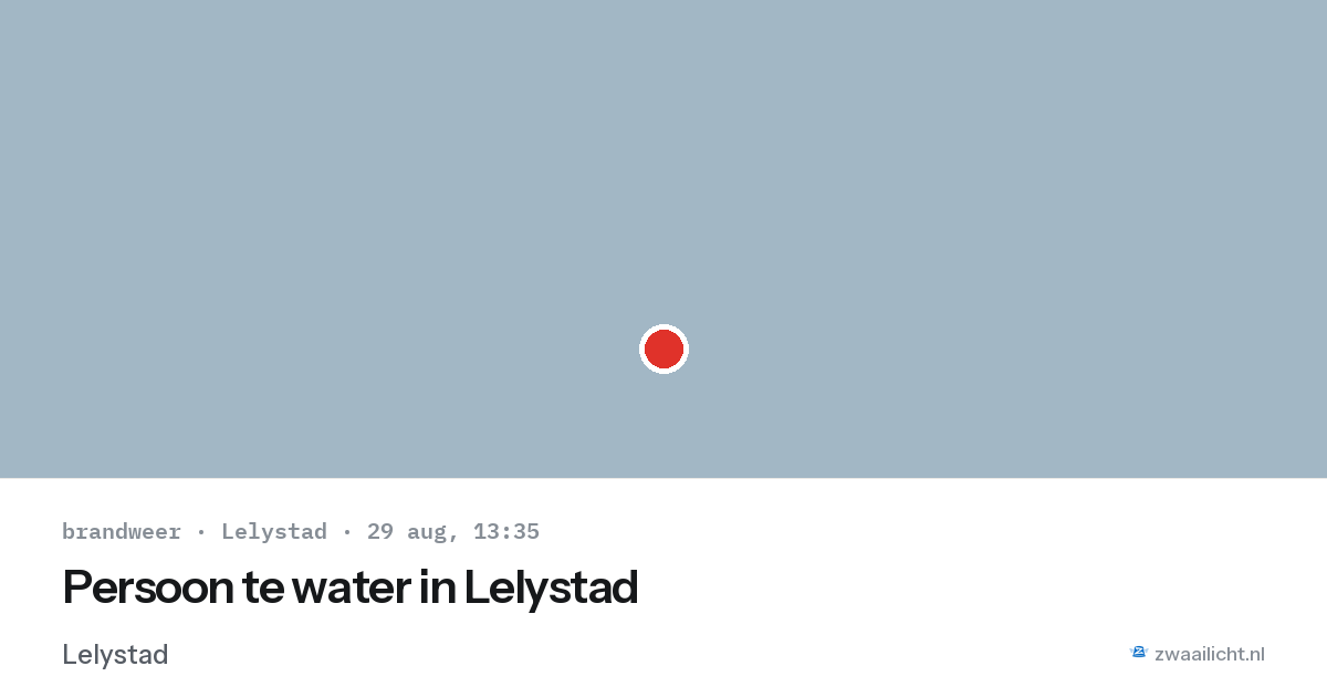 Persoon te water in Lelystad — 29 aug 2026