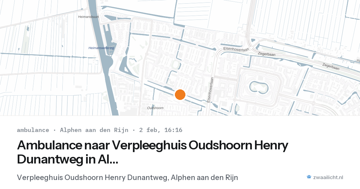 Ambulance naar Verpleeghuis Oudshoorn Henry Dunantweg in Alphen aan den Rijn — 2 feb 2026