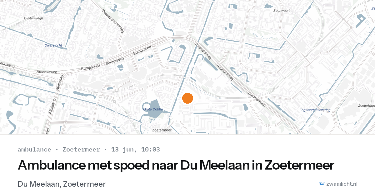 Ambulance met spoed naar Du Meelaan in Zoetermeer — 13 jun 2026