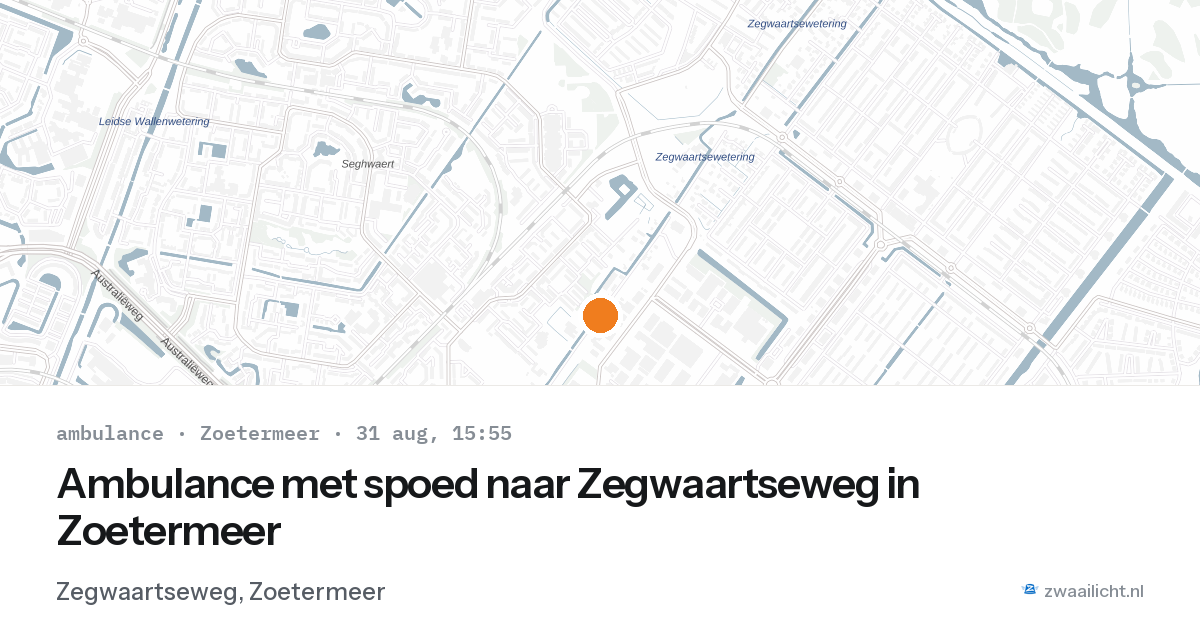 Ambulance met spoed naar Zegwaartseweg in Zoetermeer — 31 aug 2026