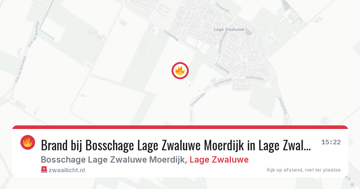 Brand bij Bosschage Lage Zwaluwe Moerdijk in Lage Zwaluwe — 12 aug 2026