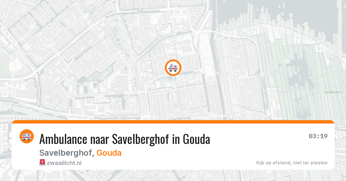 Ambulance naar Savelberghof in Gouda — 4 aug 2026