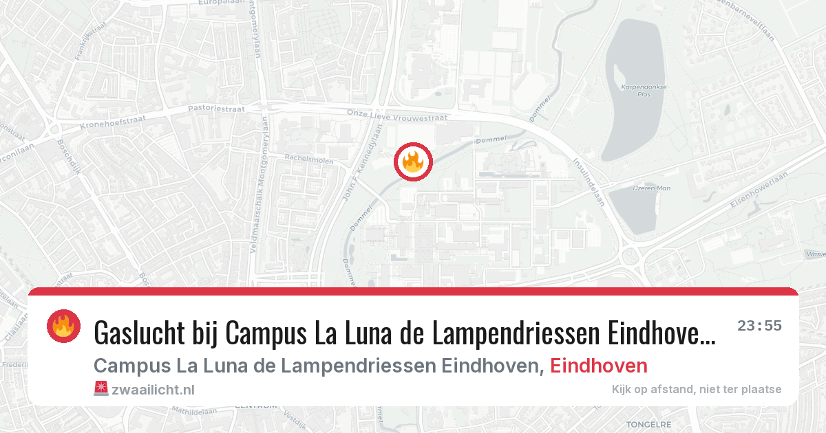 Gaslucht bij Campus La Luna de Lampendriessen Eindhoven in Eindhoven — 12 apr 2026