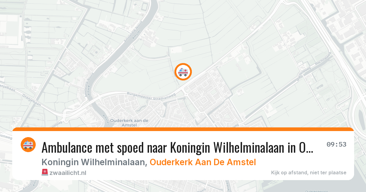 Ambulance met spoed naar Koningin Wilhelminalaan in Ouderkerk Aan De Amstel — 18 mei 2026