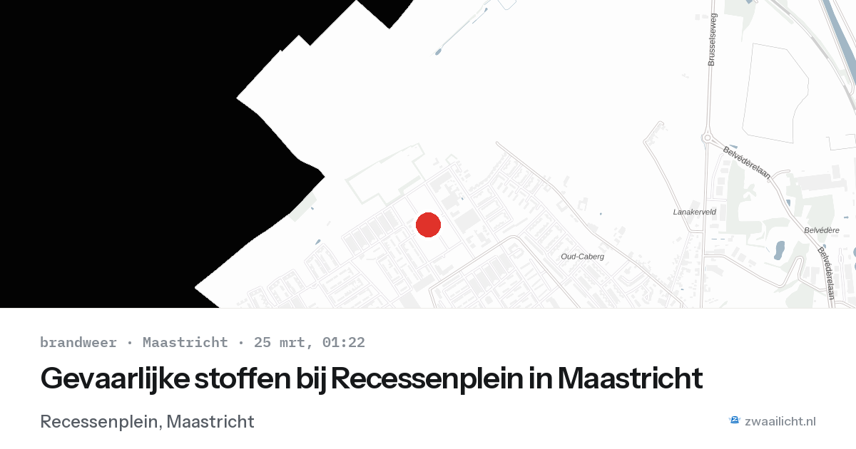 Gevaarlijke stoffen bij Recessenplein in Maastricht — 25 mrt 2026