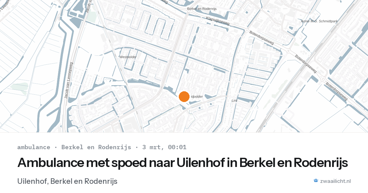 Ambulance met spoed naar Uilenhof in Berkel en Rodenrijs — 2 mrt 2026