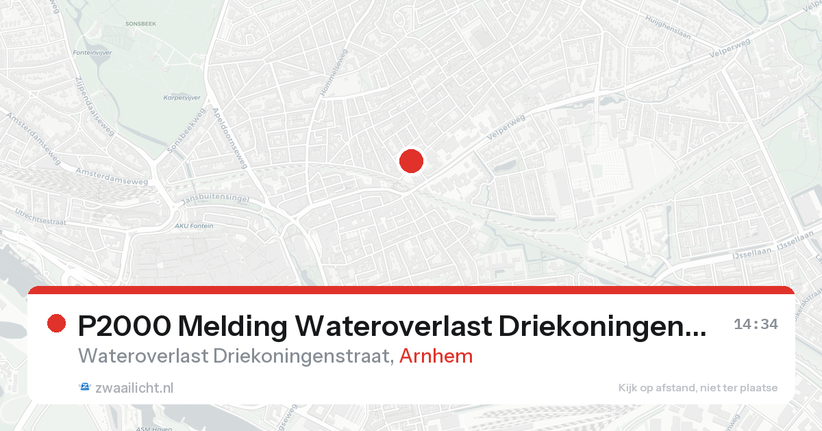 P2000 Melding Wateroverlast Driekoningenstraat, Arnhem — 31 jan 2026