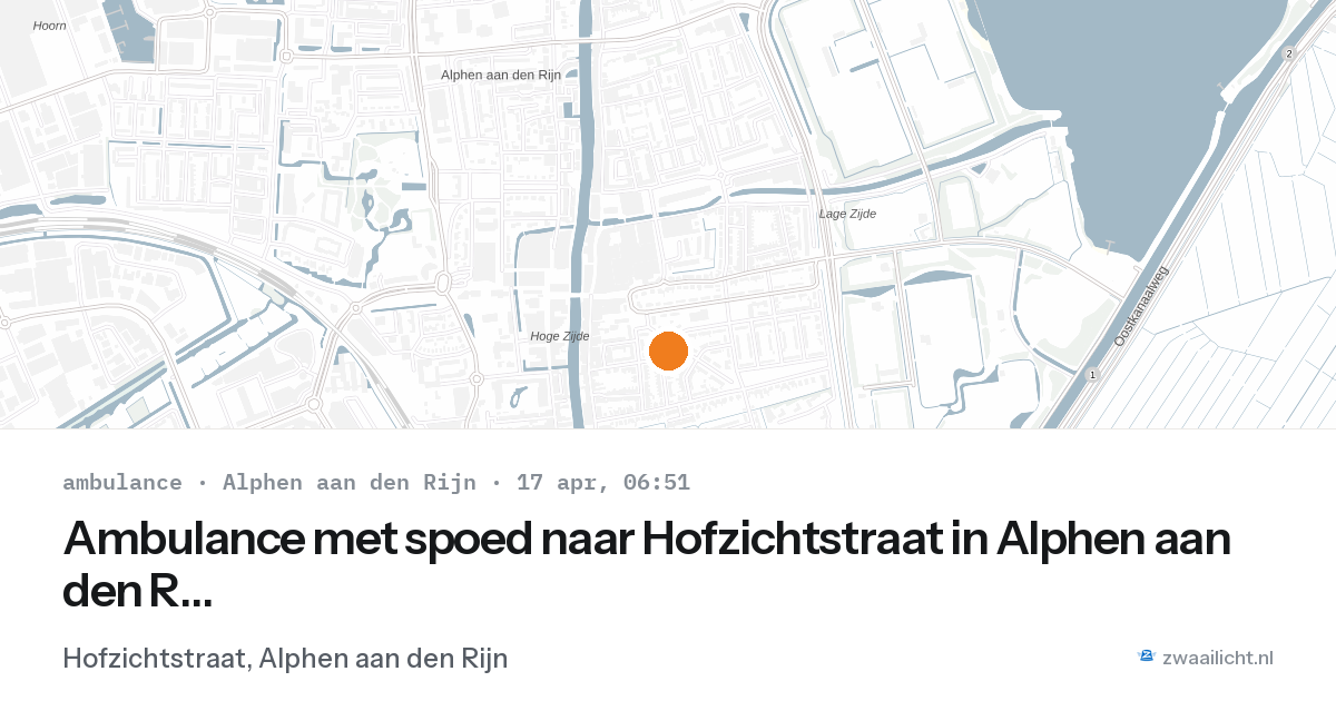 Ambulance met spoed naar Hofzichtstraat in Alphen aan den Rijn — 17 apr 2026