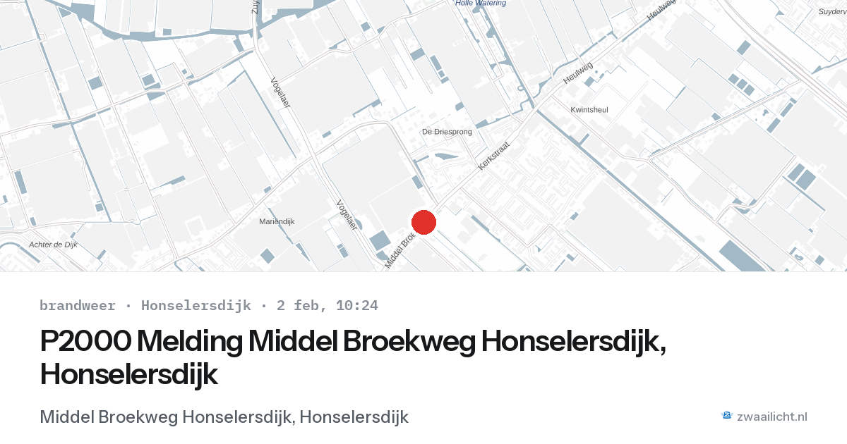 P2000 Melding Middel Broekweg Honselersdijk, Honselersdijk — 2 feb 2026