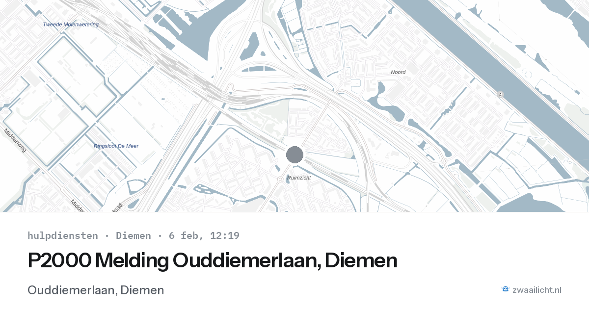 P2000 Melding Ouddiemerlaan, Diemen — 6 feb 2026