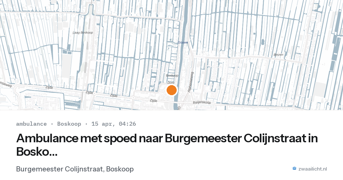 Ambulance met spoed naar Burgemeester Colijnstraat in Boskoop — 15 apr 2026
