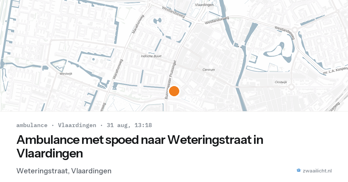 Ambulance met spoed naar Weteringstraat in Vlaardingen — 31 aug 2026