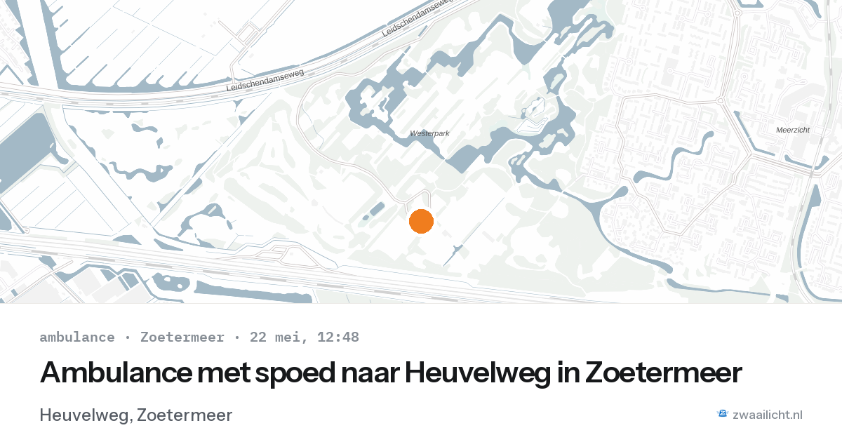 Ambulance met spoed naar Heuvelweg in Zoetermeer — 22 mei 2026