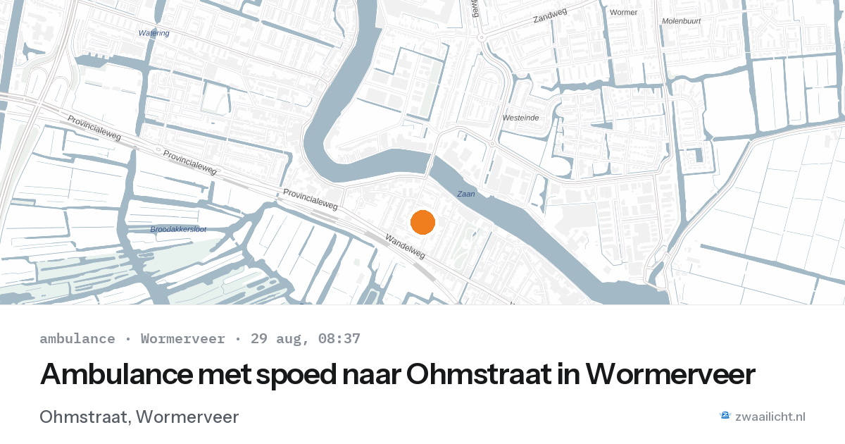 Ambulance met spoed naar Ohmstraat in Wormerveer — 29 aug 2026