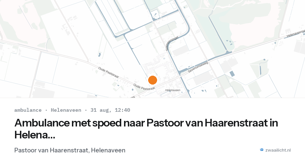 Ambulance met spoed naar Pastoor van Haarenstraat in Helenaveen — 31 aug 2026