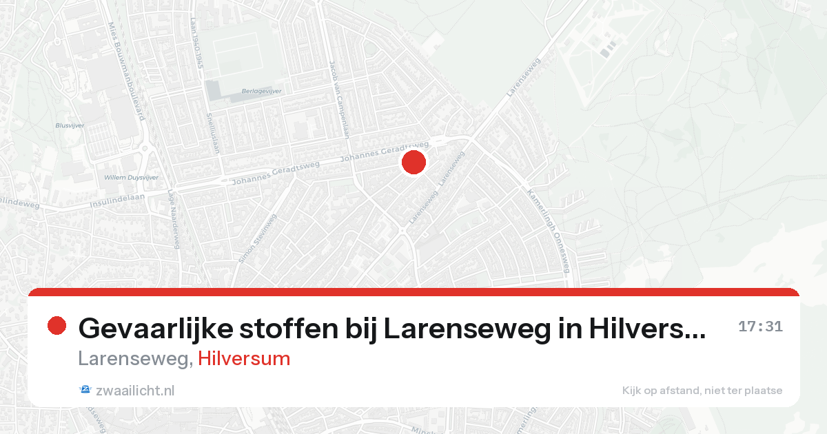 Gevaarlijke stoffen bij Larenseweg in Hilversum — 21 aug 2026