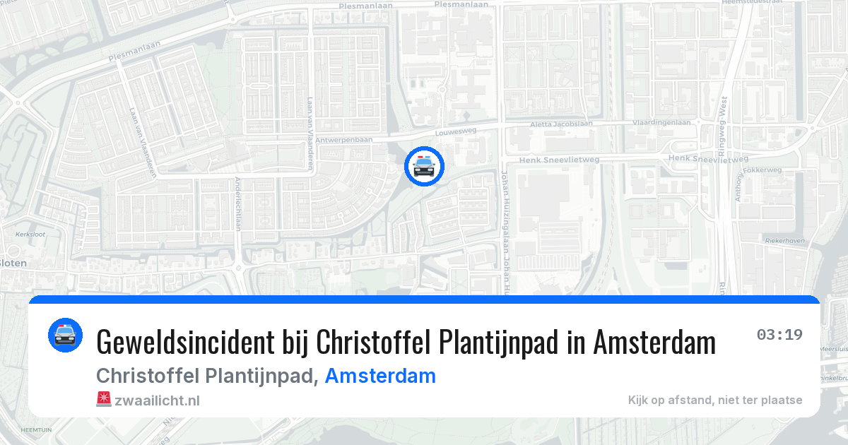 Geweldsincident bij Christoffel Plantijnpad in Amsterdam — 19 jul 2026