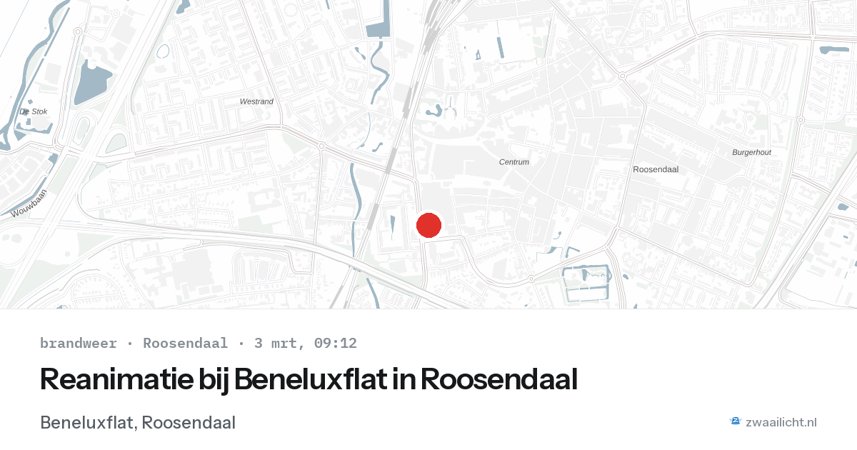 Reanimatie bij Beneluxflat in Roosendaal — 3 mrt 2026