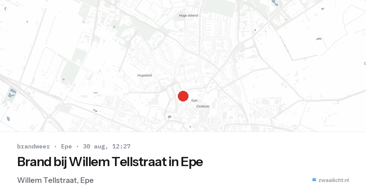 Brand bij Willem Tellstraat in Epe — 30 aug 2026