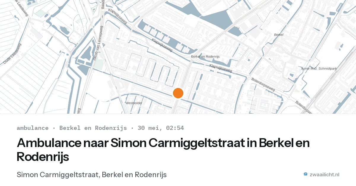 Ambulance naar Simon Carmiggeltstraat in Berkel en Rodenrijs — 30 mei 2026