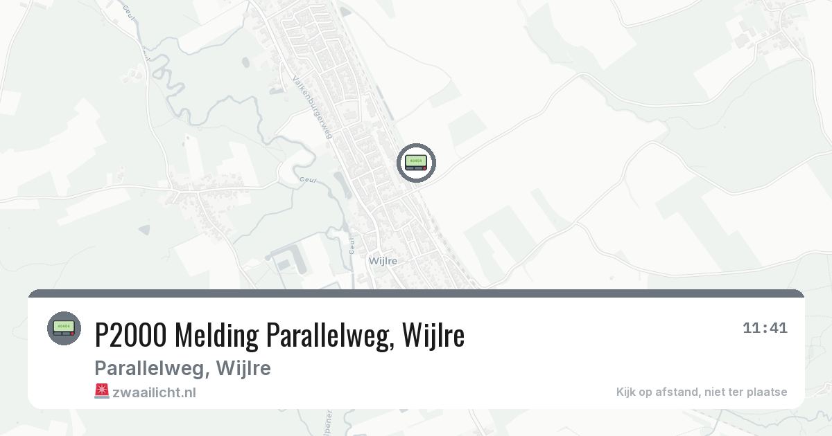 P2000 Melding Parallelweg, Wijlre — 29 jul 2026