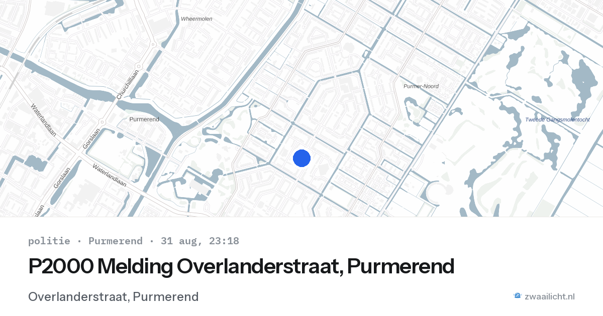P2000 Melding Overlanderstraat, Purmerend — 31 aug 2026