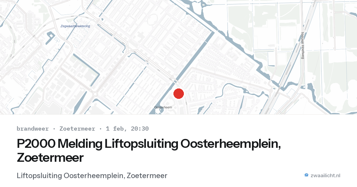 P2000 Melding Liftopsluiting Oosterheemplein, Zoetermeer — 1 feb 2026