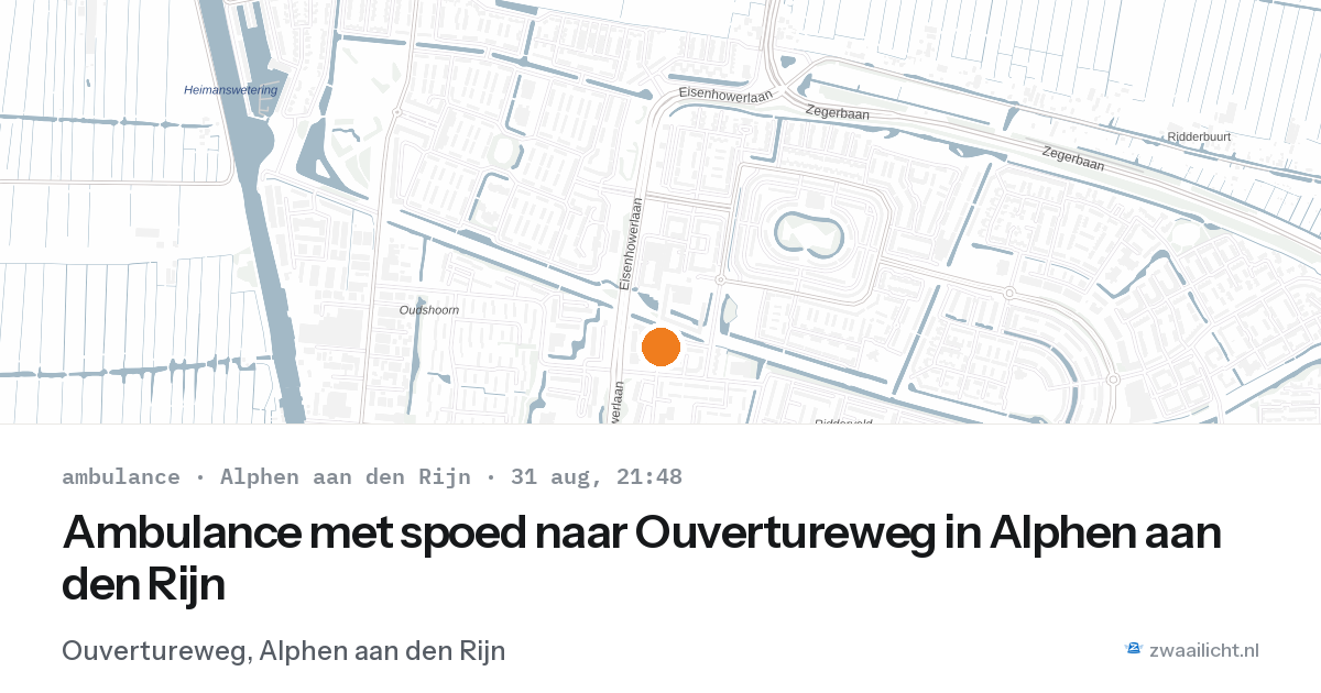 Ambulance met spoed naar Ouvertureweg in Alphen aan den Rijn — 31 aug 2026