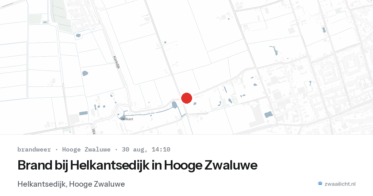 Brand bij Helkantsedijk in Hooge Zwaluwe — 30 aug 2026