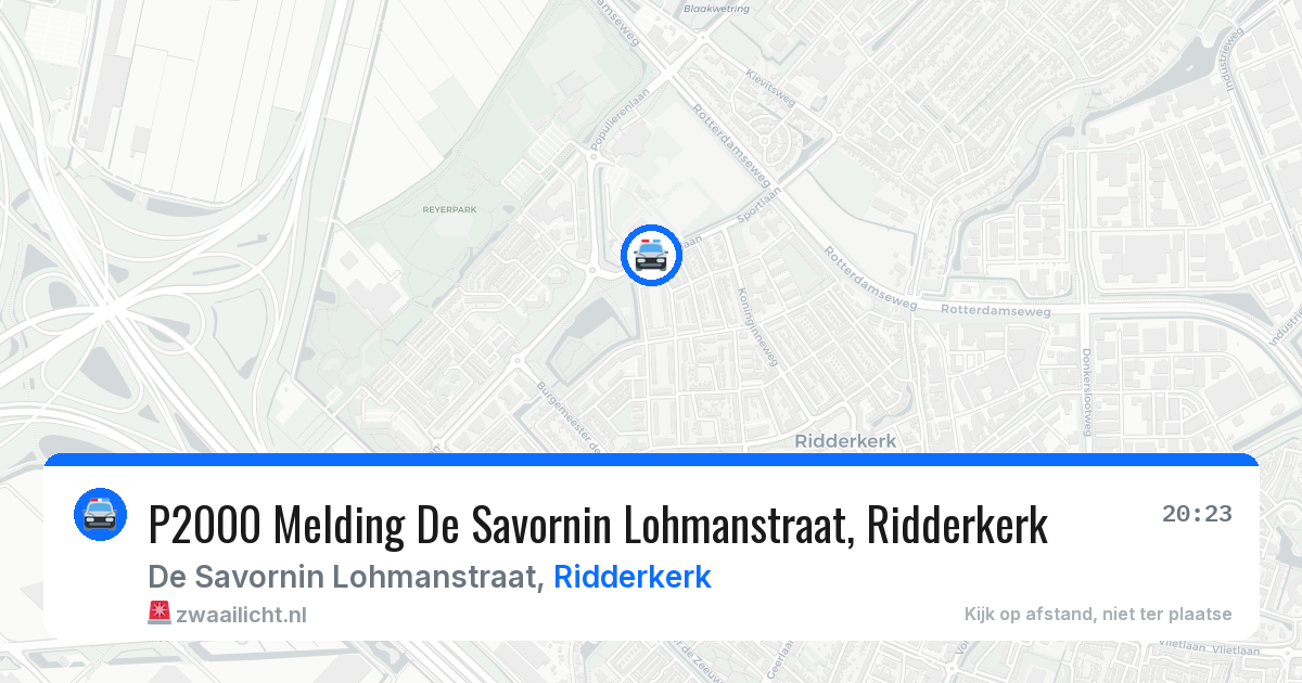 P2000 Melding De Savornin Lohmanstraat, Ridderkerk — 3 jul 2026