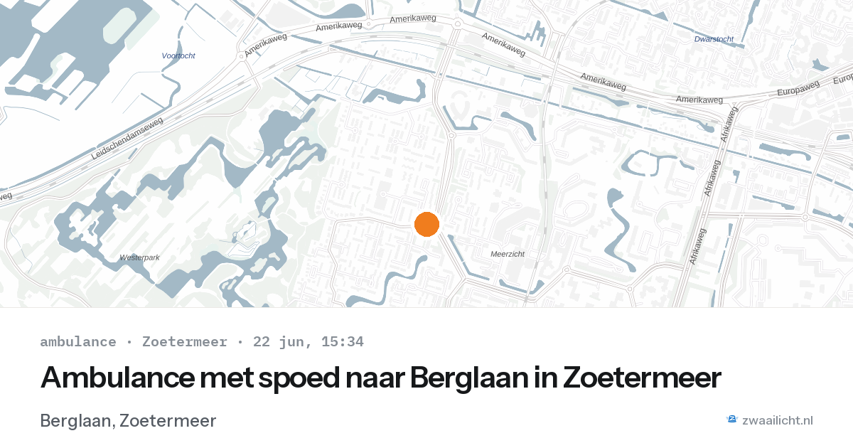 Ambulance met spoed naar Berglaan in Zoetermeer — 22 jun 2026