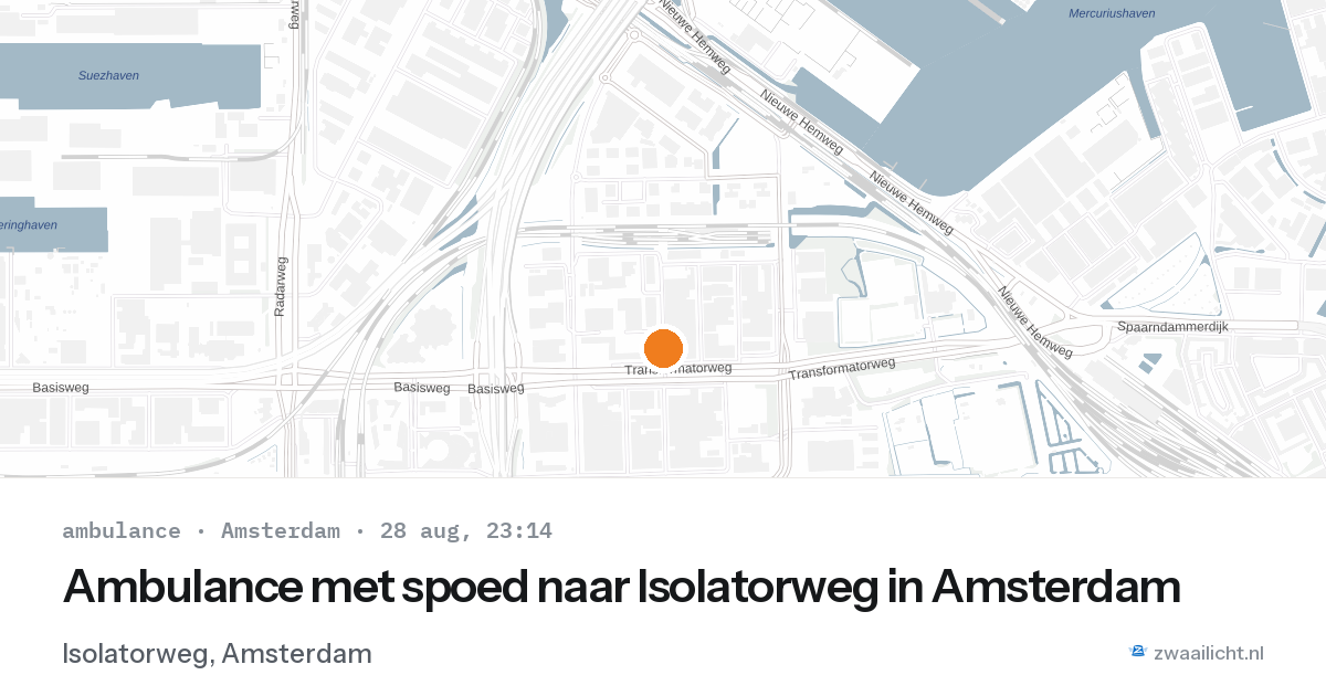 Ambulance met spoed naar Isolatorweg in Amsterdam — 28 aug 2026