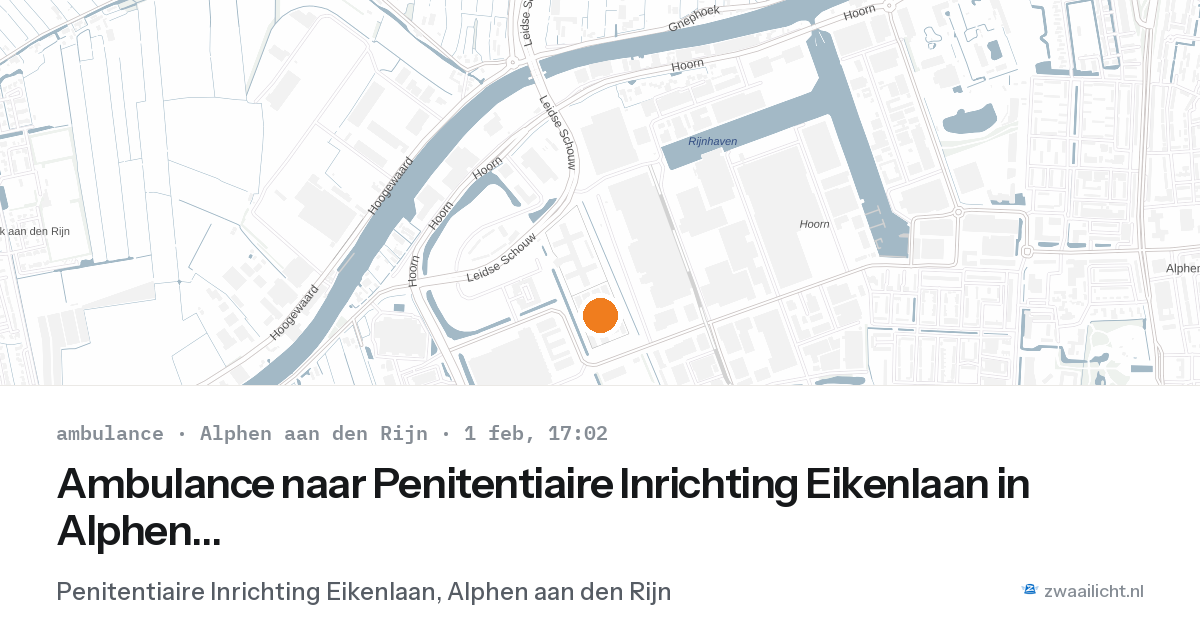 Ambulance naar Penitentiaire Inrichting Eikenlaan in Alphen aan den Rijn — 1 feb 2026