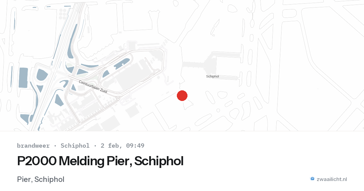 P2000 Melding Pier, Schiphol — 2 feb 2026