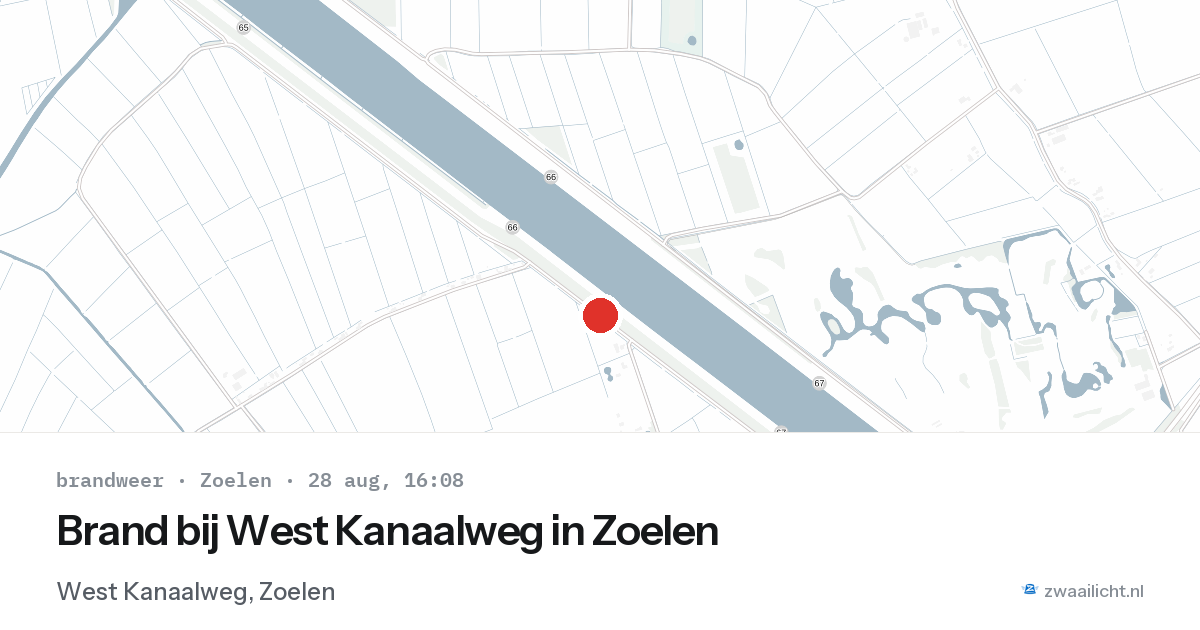 Brand bij West Kanaalweg in Zoelen — 28 aug 2026
