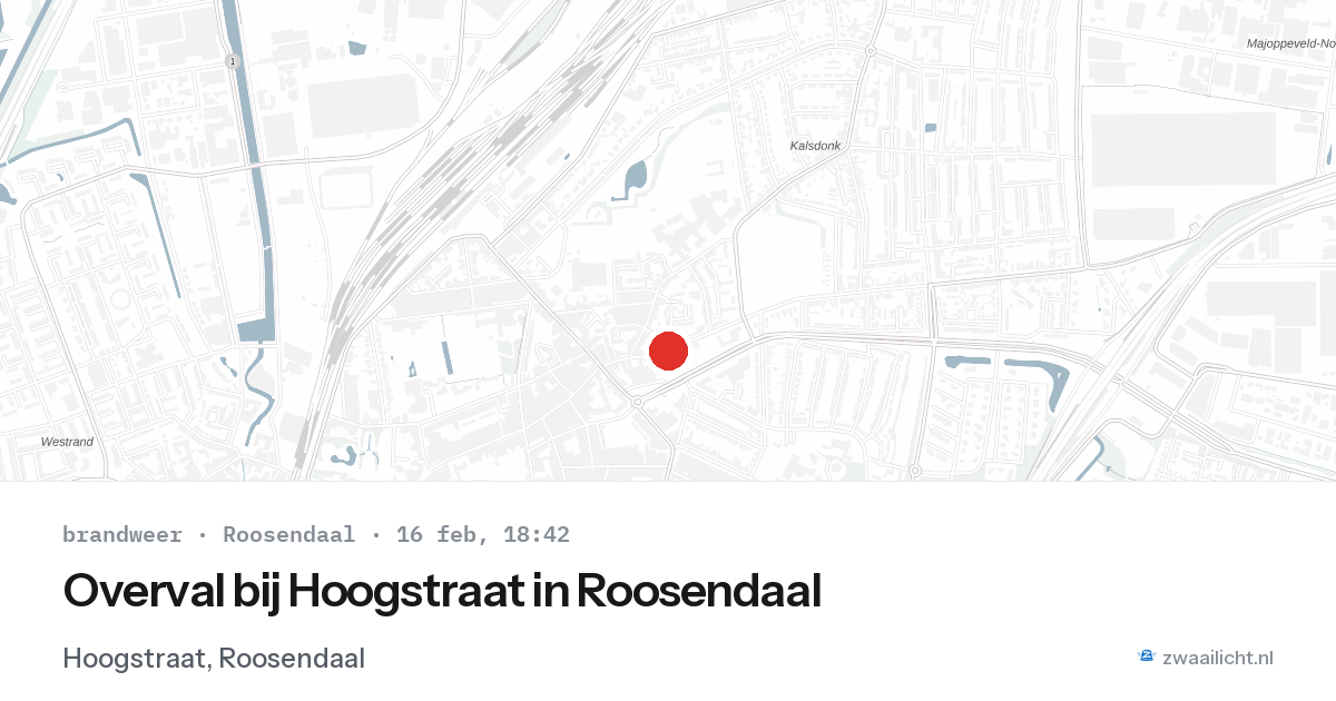 Overval bij Hoogstraat in Roosendaal — 16 feb 2026