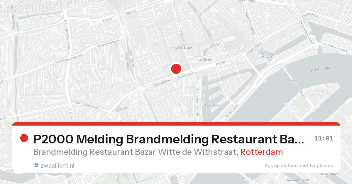 P2000 Melding Brandmelding Restaurant Bazar Witte de Withstraat, Rotterdam — 7 feb 2026