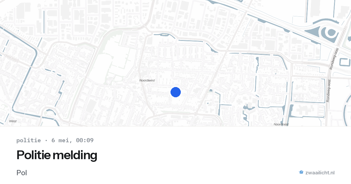 Politie melding — 5 mei 2026