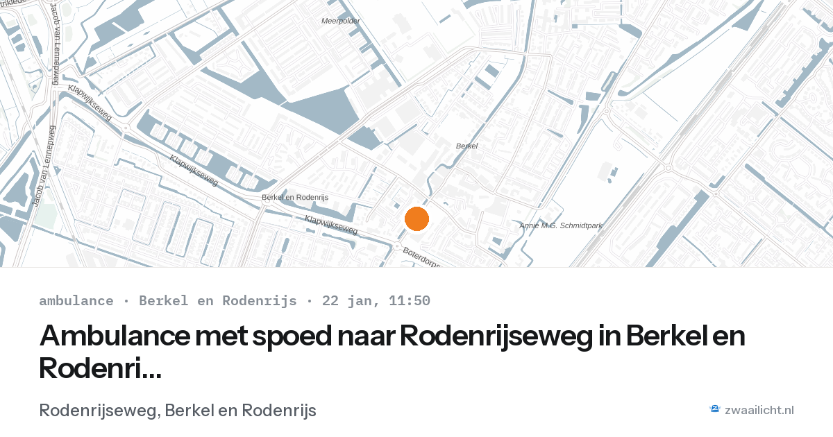 Ambulance met spoed naar Rodenrijseweg in Berkel en Rodenrijs — 22 jan 2026