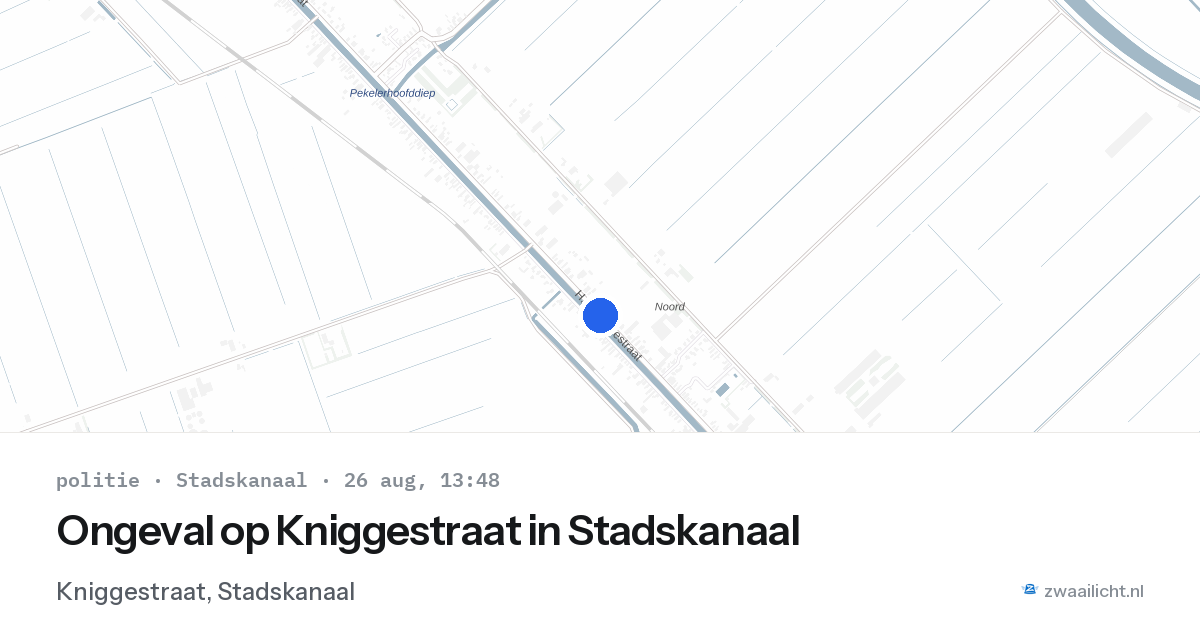 Ongeval op Kniggestraat in Stadskanaal — 26 aug 2026