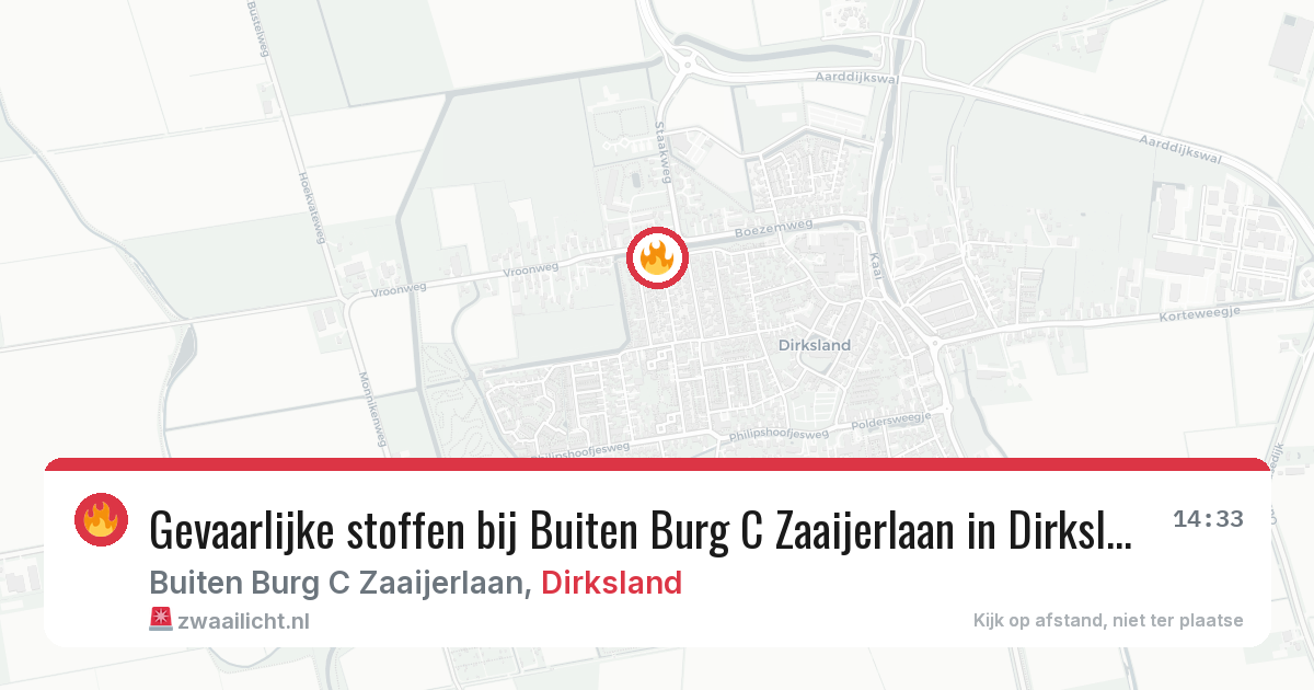 Gevaarlijke stoffen bij Buiten Burg C Zaaijerlaan in Dirksland — 11 aug 2026