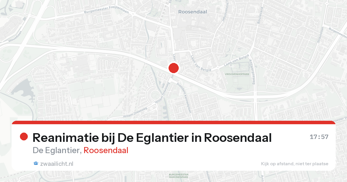 Reanimatie bij De Eglantier in Roosendaal — 17 aug 2026