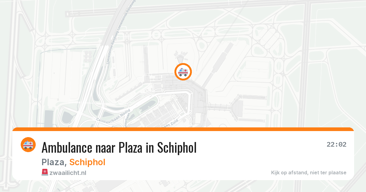 Ambulance naar Plaza in Schiphol — 8 aug 2026