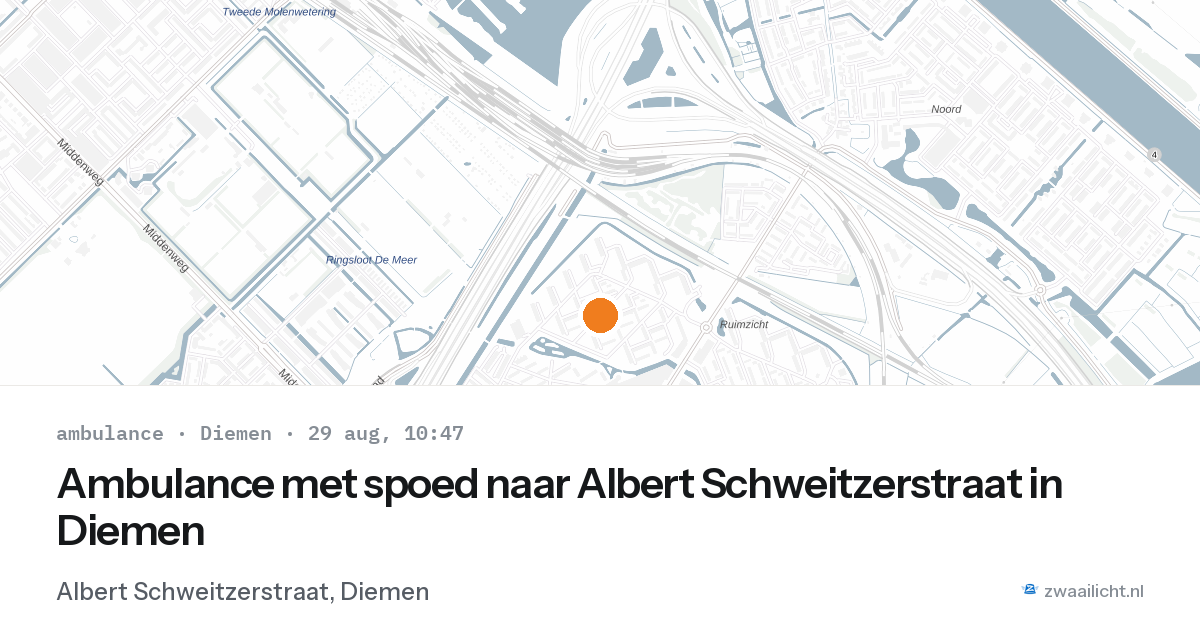 Ambulance met spoed naar Albert Schweitzerstraat in Diemen — 29 aug 2026