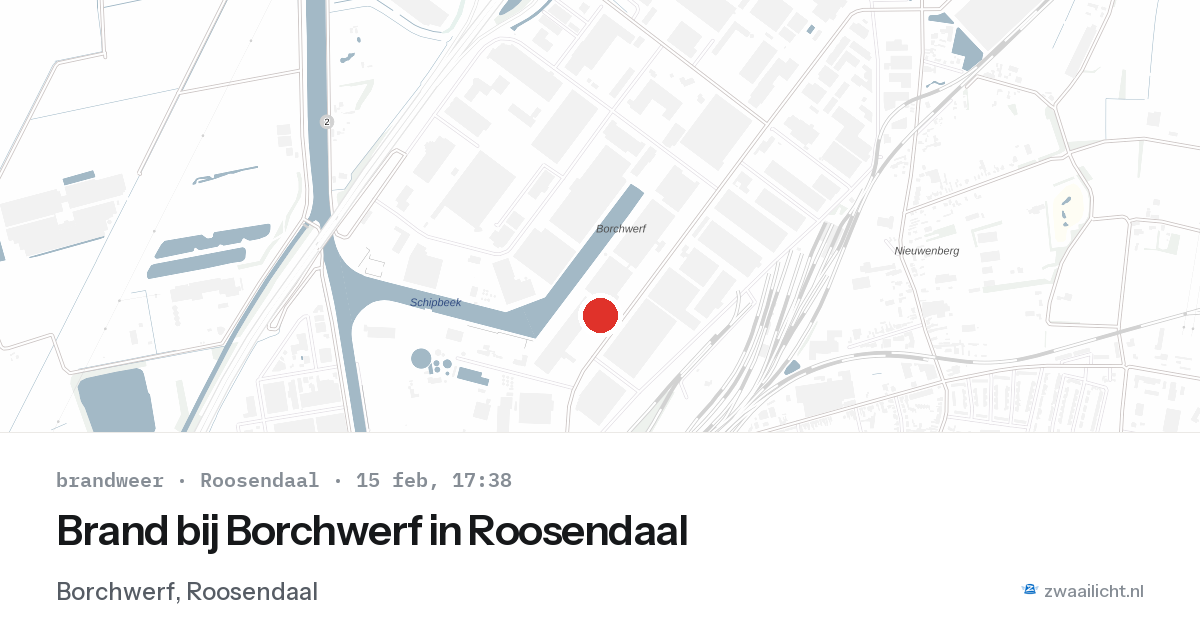 Brand bij Borchwerf in Roosendaal — 15 feb 2026