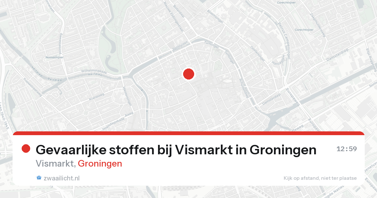 Gevaarlijke stoffen bij Vismarkt in Groningen — 17 aug 2026